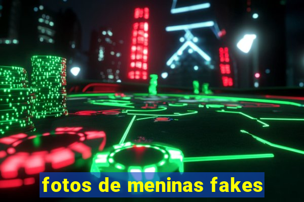 fotos de meninas fakes